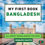 All about Bangladesh for Kids 