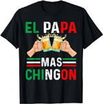 El Papa Mas Chingon T-Shirt
