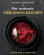 Authentic Ukrainian Kitchen Cookbook