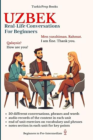 Uzbek: Real-Life Conversation for Beginners 