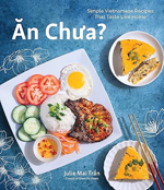 An Chua: Simple Vietnamese Recipes